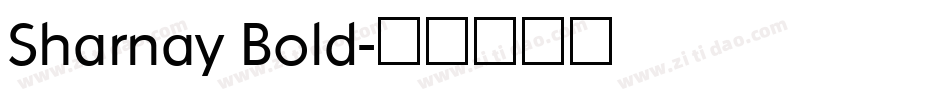Sharnay Bold字体转换